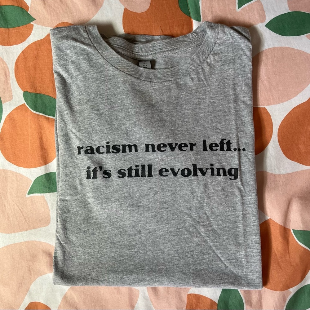 Green Box Shop Racism Never Left Tee